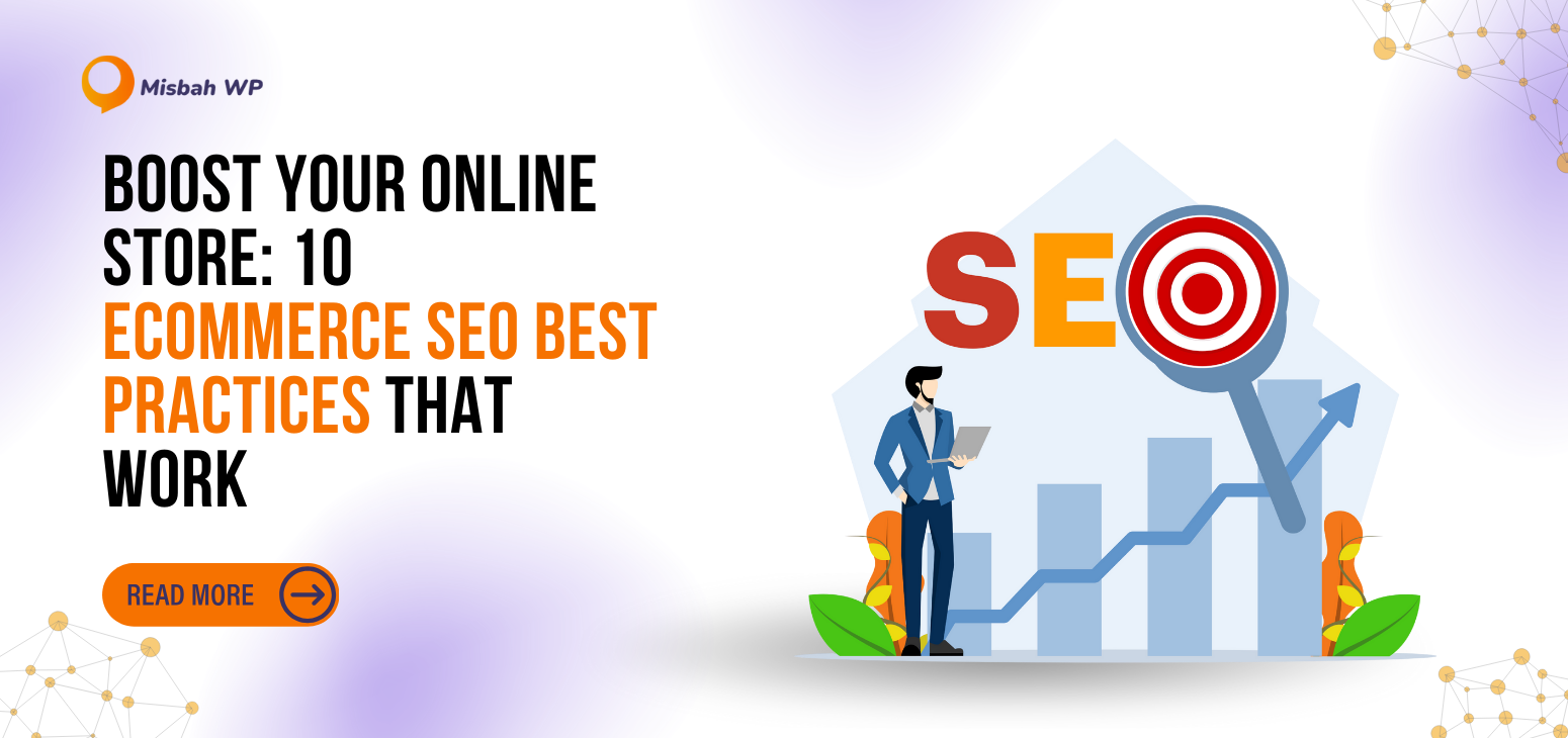 https://www.misbahwp.com/cdn/shop/articles/Boost_Your_Online_Store_10_Ecommerce_SEO_Best_Practices_That_Work.png?v=1766395467