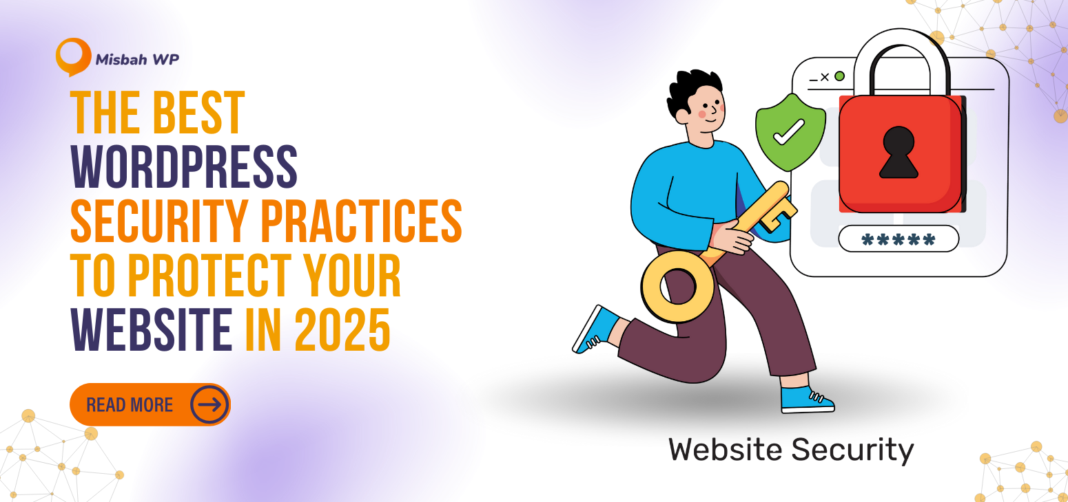 The Best WordPress Security Practices to Protect Your Website in 2025 ...