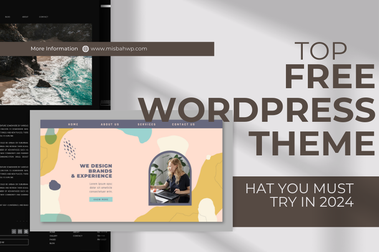 Top 10 Free WordPress Themes That You Must Try in 2024 – Misbah WP