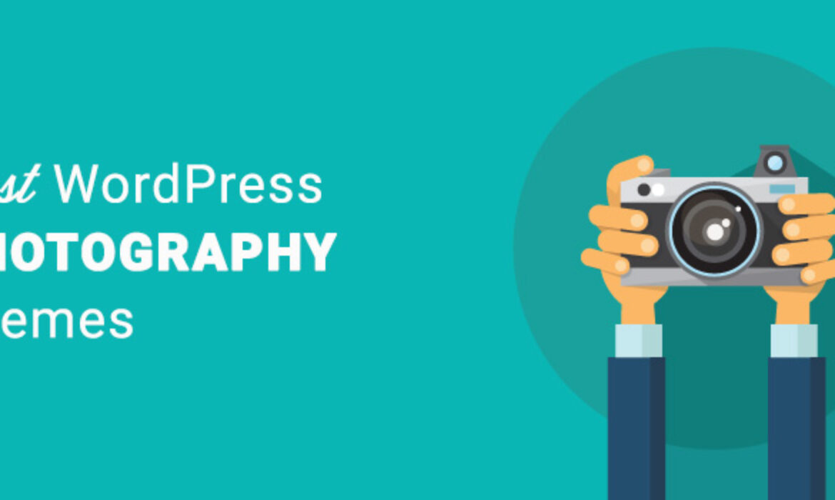 Top WordPress Photography Themes You Need to Check Out Right Now