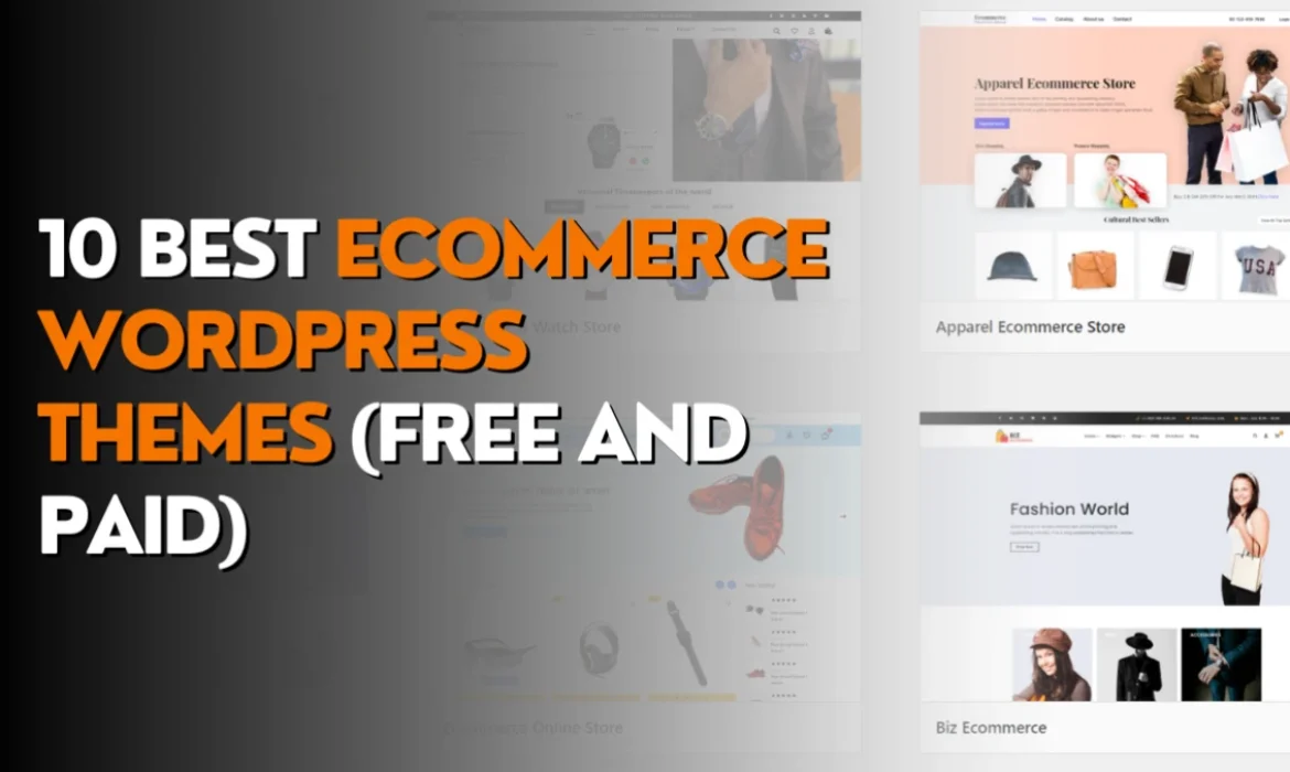 10 Best Ecommerce Wordpress Themes (Free and Paid)