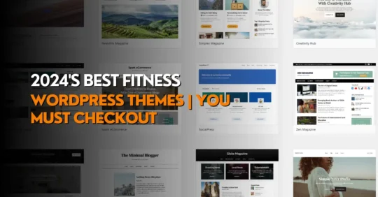 2024's Best Fitness WordPress Themes | You Must Checkout